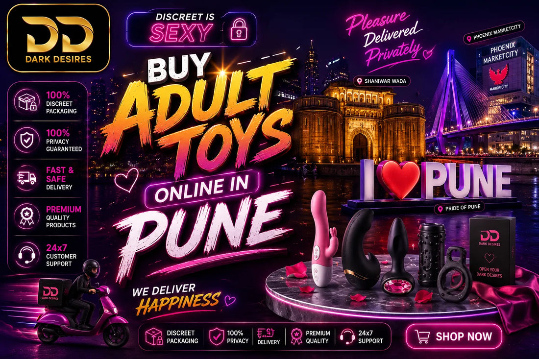 top sex toys in Pune for men, women, and couples. Shop premium adult toys with discreet packaging, secure payments, and fast delivery across Pune. DarkDesires.in