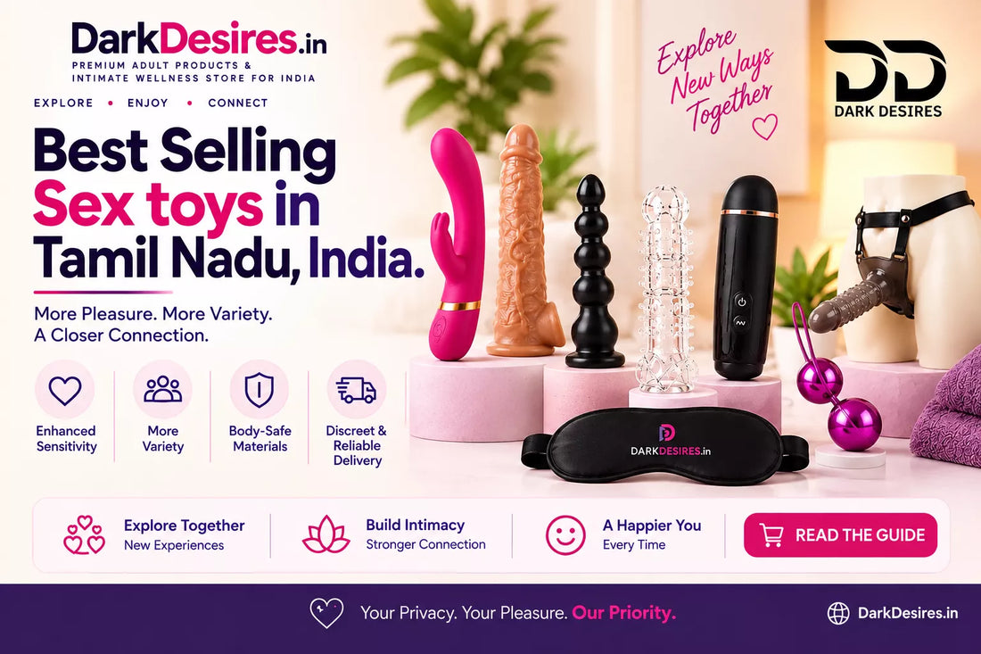 Sex Toys in Tamil Nadu, India | Buy Online Discreetly